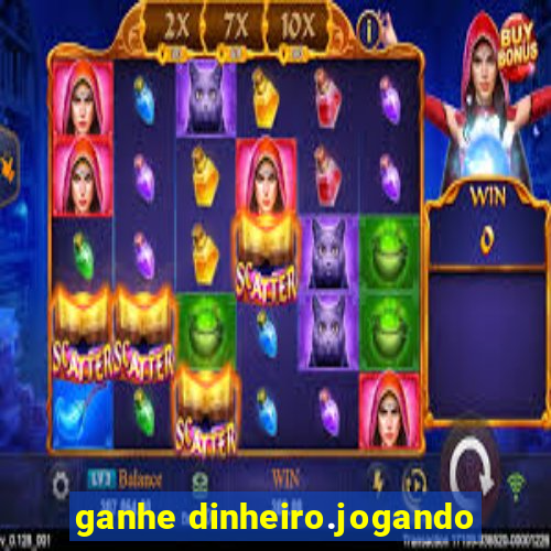 ganhe dinheiro.jogando